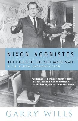 Nixon Agonistes - Garry Wills - cover