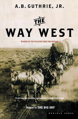 A B Guthrie - the Way West - cover