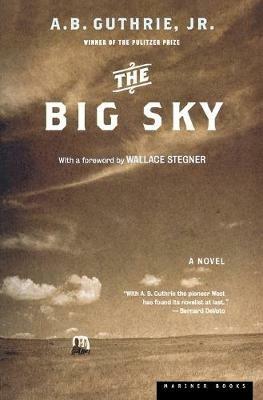 The Big Sky - A B Guthrie - cover