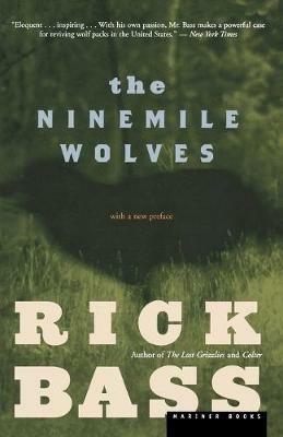 Ninemile Wolves, The - Rick Bass - cover