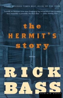 The Hermit's Story - Rick Bass - cover