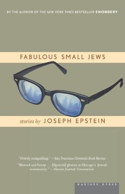 Fabulous Small Jews - Joseph Epstein - cover