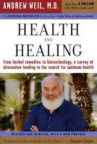 Health and Healing: The Philosophy of Integrative Medicine - Andrew Weil - cover
