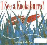 I See a Kookaburra! - Steve Jenkins,Robin Page - cover