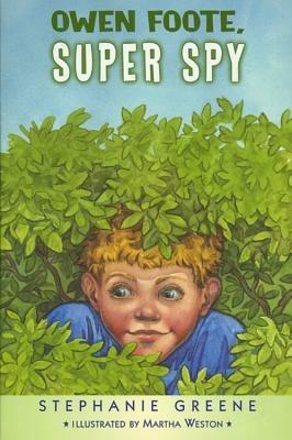 Owen Foote, Super Spy - Stephanie Greene - cover