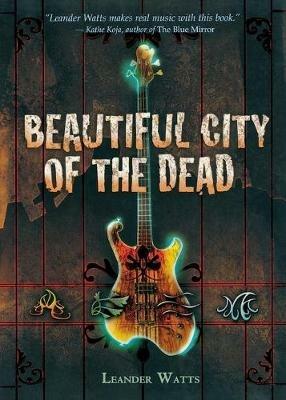 Beautiful City of the Dead - Leander Watts - cover