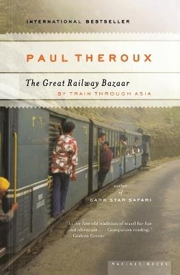 The Great Railway Bazaar - Paul Theroux - cover