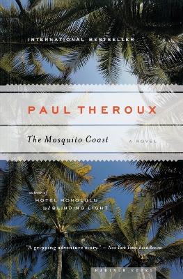 The Mosquito Coast - Paul Theroux - cover