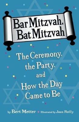 Bar Mitzvah, Bat Mitzvah - Bert Metter,Marvin Friedman - cover