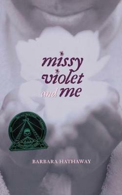 Missy Violet and Me - Barbara Hathaway - cover