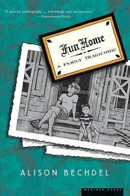 Fun Home: A Family Tragicomic - Alison Bechdel - cover