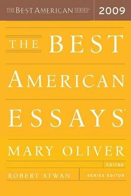 The Best American Essays 2009 - Mary Oliver,Robert Atwan - cover