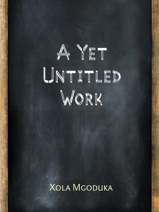 A Yet Untitled Work