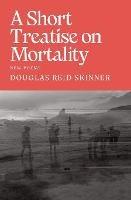 A Short Treatise on Mortality