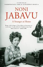 Noni Jabavu: A Stranger at Home