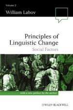 Principles of Linguistic Change Volume II: Social Factors