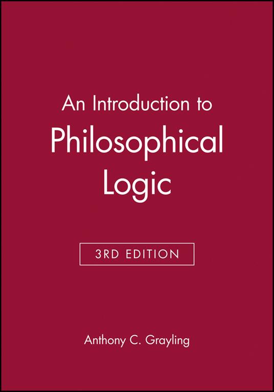 An Introduction to Philosophical Logic - Anthony C. Grayling - cover