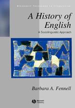 A History of English: A Sociolinguistic Approach