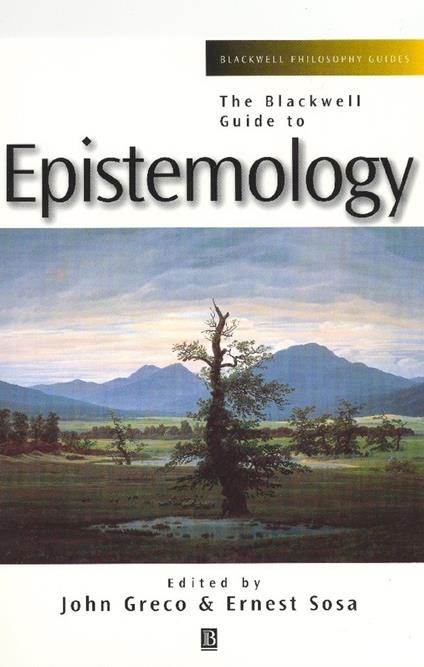 The Blackwell Guide to Epistemology - cover