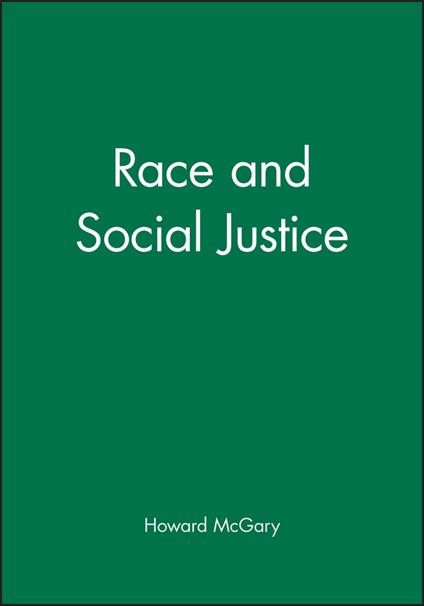 Race and Social Justice - Howard McGary - cover