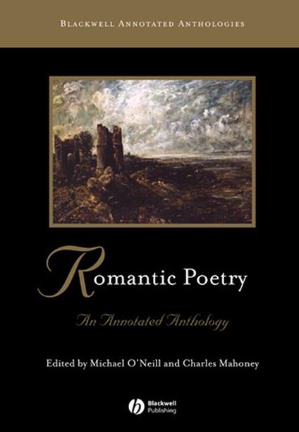 Romantic Poetry: An Annotated Anthology - cover