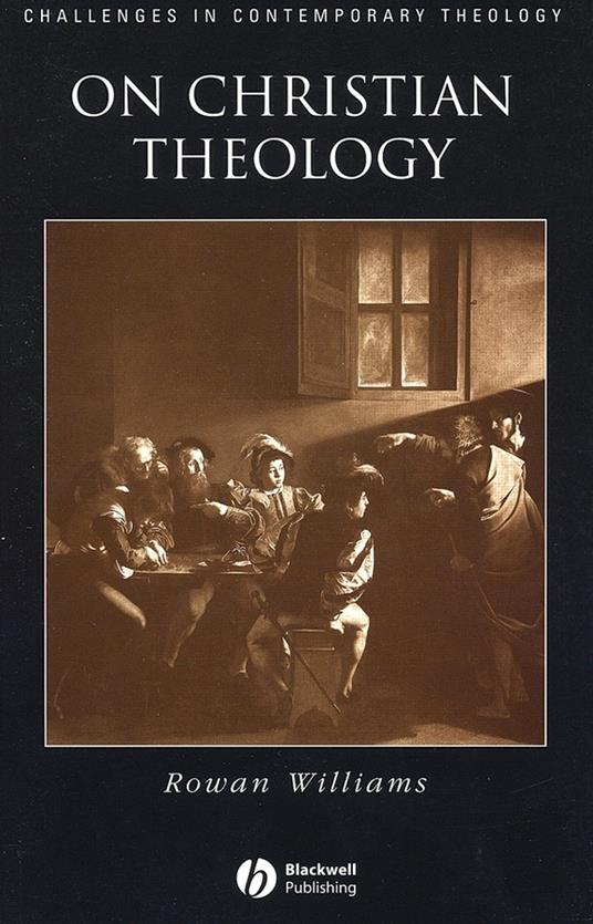 On Christian Theology - Rowan Williams - cover