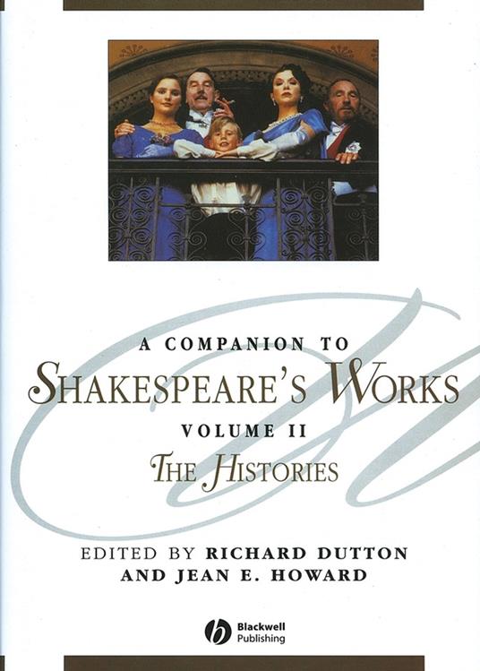 A Companion to Shakespeare's Works, Volume II: The Histories - cover