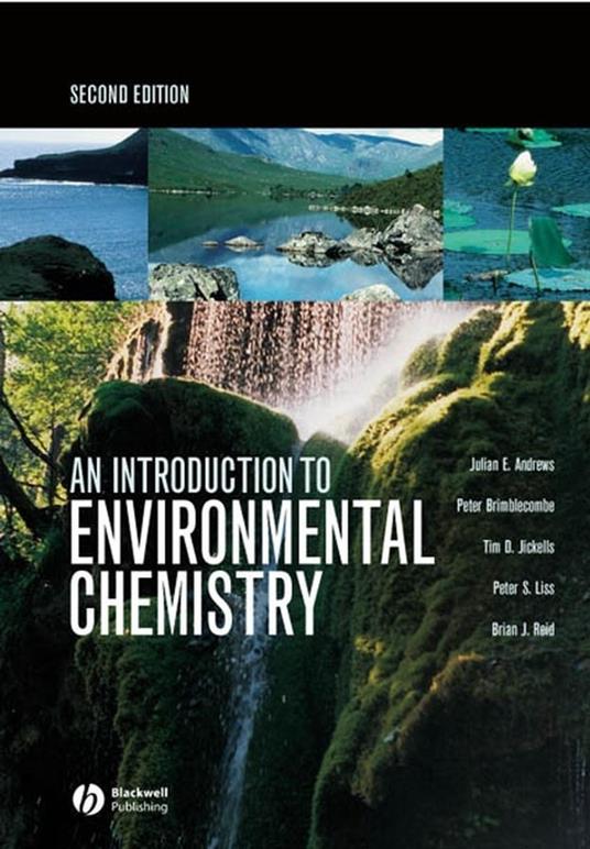An Introduction to Environmental Chemistry - Julian E. Andrews,Peter Brimblecombe,Tim D. Jickells - cover