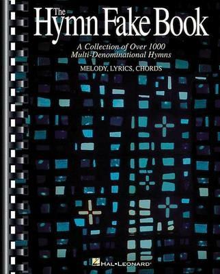 The Hymn Fake Book - Hal Leonard Publishing Corporation - cover
