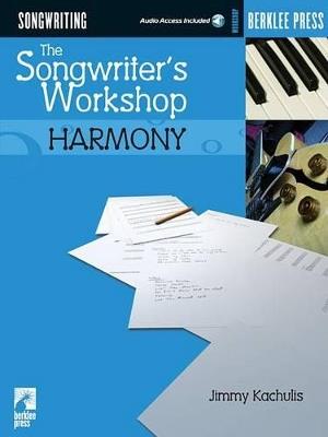 The Songwriter's Workshop: Harmony - Jimmy Kachulis,Jonathan Feist - cover