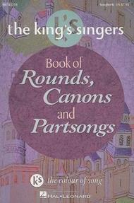 Book of Rounds, Canons & Partsongs: The King's Singers