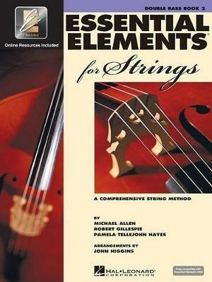 Essential Elements 2000 for Strings - Book 2 - Michael Allen,Robert Gillespie,Pamela Tellejohn Hayes - cover