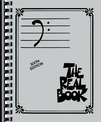 The Real Book - Volume I - Sixth Edition: Bass Clef Edition - Hal Leonard Publishing Corporation - cover
