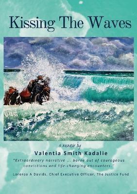 Kissing the Waves - Valentia Smith Kadalie - cover