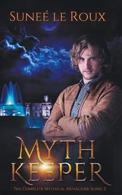 Myth Keeper - Sunee Le Roux - cover