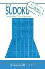 Evil Sudoku: The Riddles of Mathematics