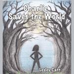 Charlie Saves the World