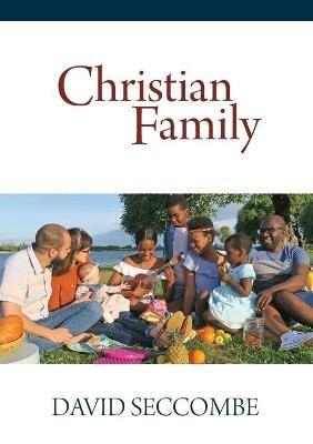 Christian Family - David Seccombe - cover