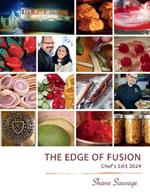 The Edge of Fusion: Chef's Edit 2024