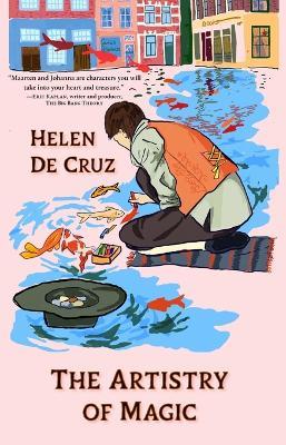 The Artistry of Magic - Helen de Cruz - cover