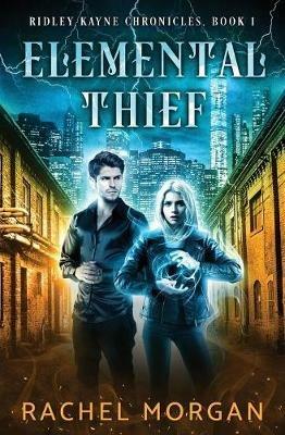 Elemental Thief - Rachel Morgan - cover