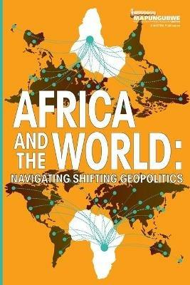 Africa and the World: Navigating Shifting Geopolitics - cover