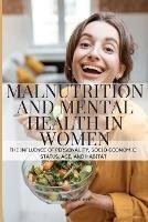Malnutrition and Mental Health in Women - Gupta Vaibhav - cover