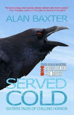 Served Cold - Alan Baxter - cover