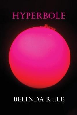 Hyberbole - Belinda Rule - cover