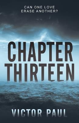 Chapter Thirteen - Victor Paul - cover