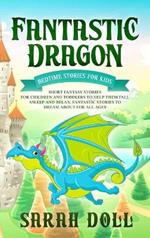 Fantastic Dragon: Bedtime Stories for Kids
