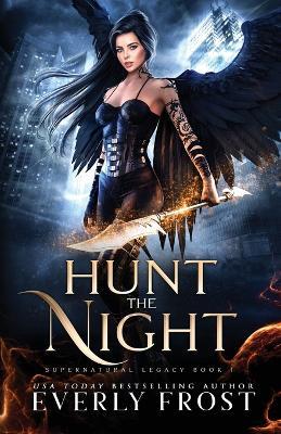 Hunt the Night - Everly Frost - cover