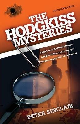 The Hodgkiss Mysteries: Hodgkiss and the Missing Missive and Other Stories - Peter Sinclair - cover