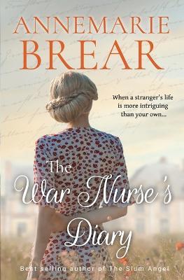 The War Nurse's Diary - Annemarie Brear - cover